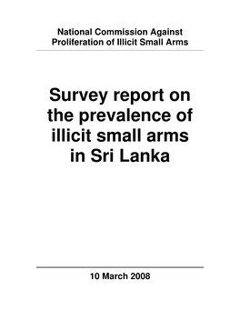 Survey Report on the Prevalence of Illicit Small Arms in Sri Lanka