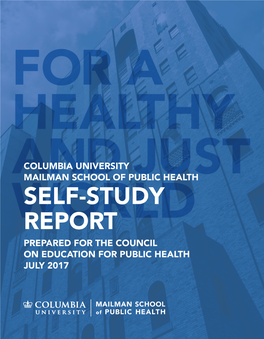 Self-Study Report Prepared for the Council on Education for Public Health July 2017 the Public Health Oath