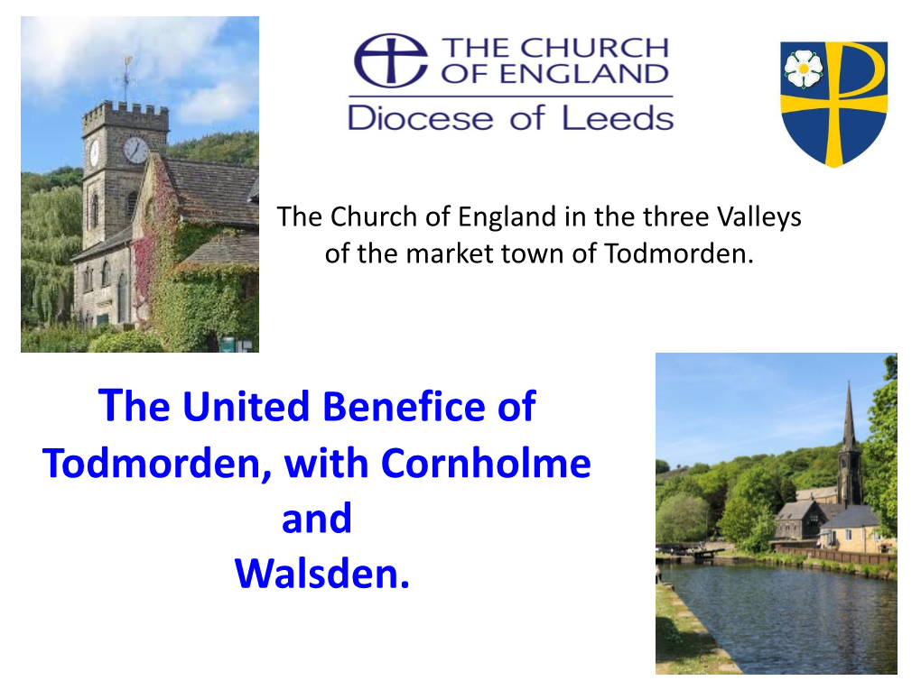 The Benefice of Todmorden and Walsden