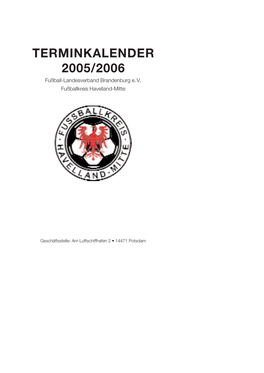 TERMINKALENDER 2005/2006 Fußball-Landesverband Brandenburg E.V