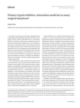 Urinary Trypsin Inhibitor: Miraculous Medicine in Many Surgical Situations?