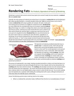 Rendering Fats the Products, Byproducts & Process of Rendering