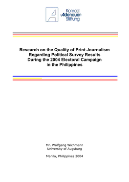 Research on the Quality of Print Journalism Regarding Political Survey Results During the 2004 Electoral Campaign in the Philippines