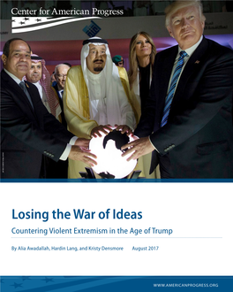 Losing the War of Ideas Countering Violent Extremism in the Age of Trump