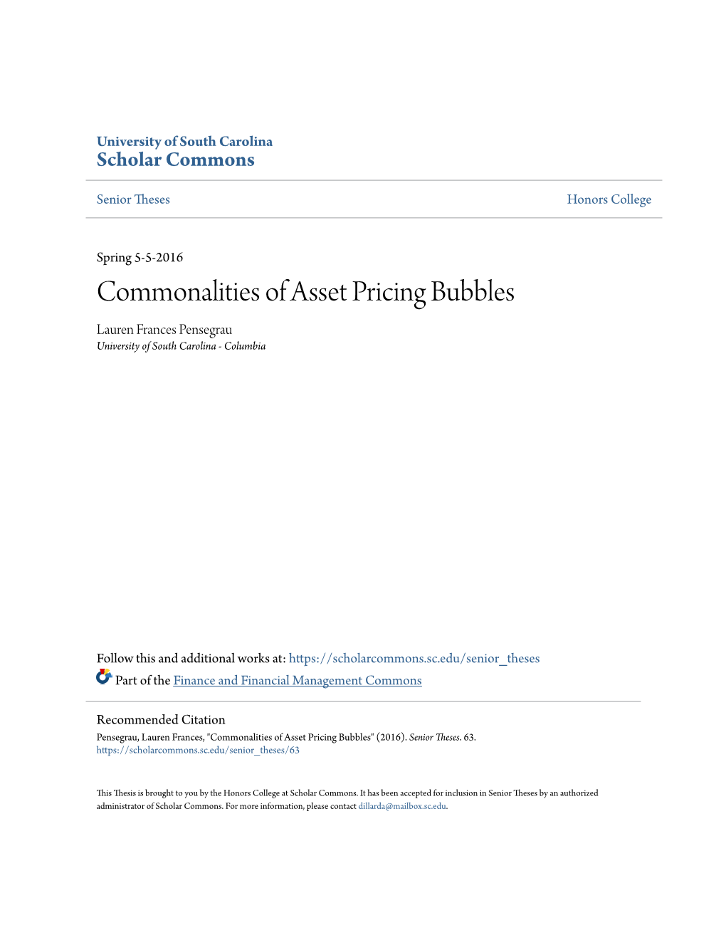 Commonalities of Asset Pricing Bubbles Lauren Frances Pensegrau University of South Carolina - Columbia