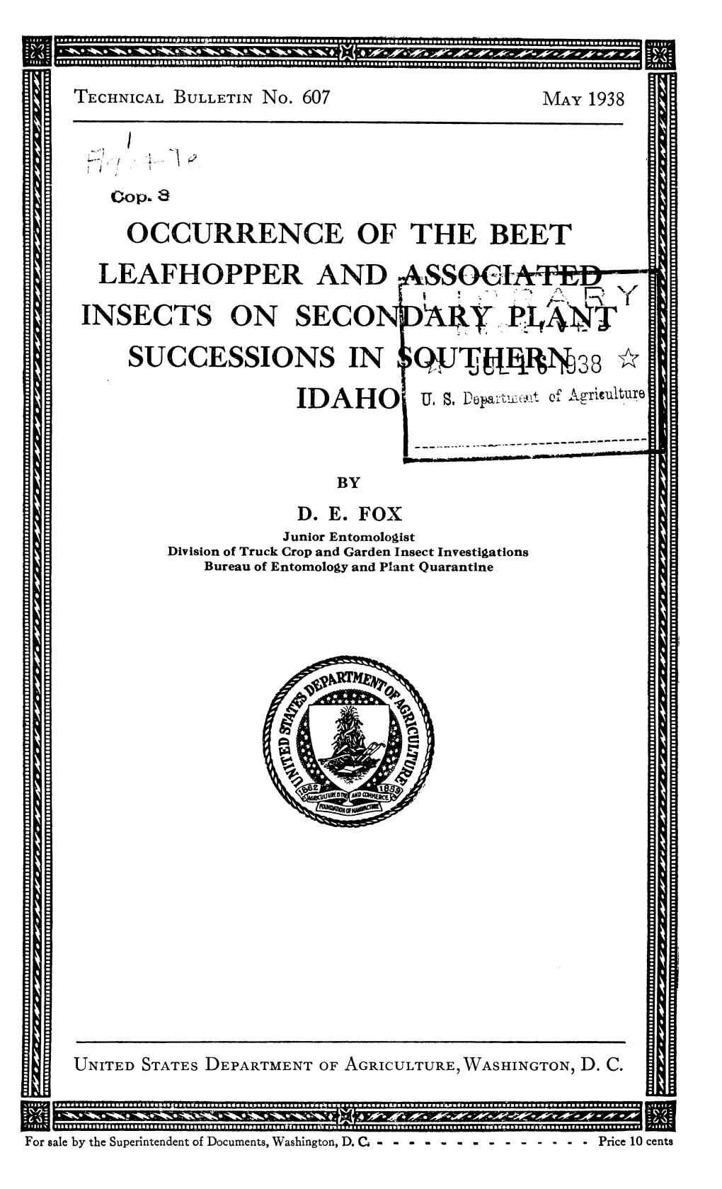 OCCURRENCE of the BEET LEAFHOPPER and Assocfat©©— INSECTS on SECONDAÍLY P1,^^T SUCCESSIONS in Sqjljtj|Ffli^38 Ú IDAHO Ü