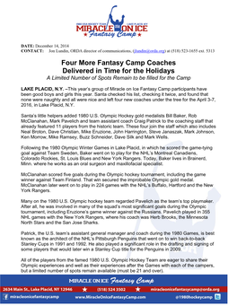 Four More Fantasy Camp Coaches Delivered in Time for the Holidays a Limited Number of Spots Remain to Be Filled for the Camp