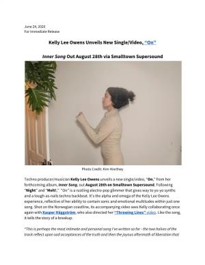 Kelly Lee Owens Unveils New Single/Video,​ “On” Inner Song