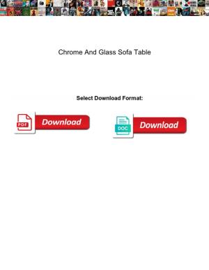 Chrome and Glass Sofa Table