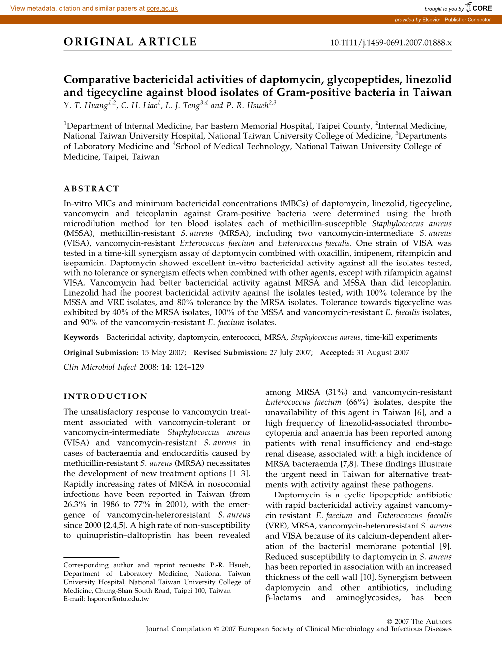 Comparative Bactericidal Activities of Daptomycin, Glycopeptides, Linezolid and Tigecycline Against Blood Isolates of Gram-Positive Bacteria in Taiwan Y.-T