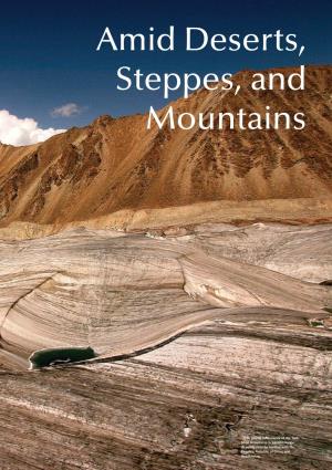 Amid Deserts, Steppes, and Mountains