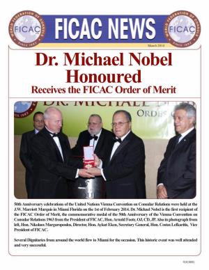 Dr. Michael Nobel Honoured Receives the FICAC Order of Merit