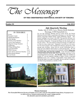 July Quarterly Meeting Sunday, July 25, 2010, 2 P.M., Historic Ettrick Methodist Parsonage, 21300 Chesterfield Ave