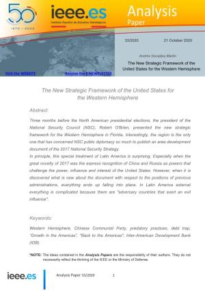 The New Strategic Framework of the United States for the Western Hemisphere Visit the WEBSITE Receive the E-NEWSLETTER