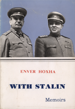 Enver Hoxha. "With Stalin (Memoirs)"