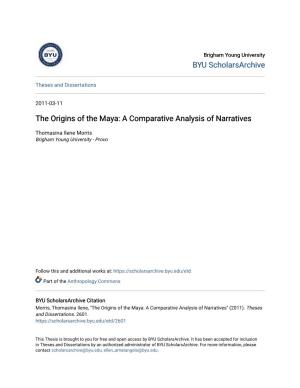 The Origins of the Maya: a Comparative Analysis of Narratives