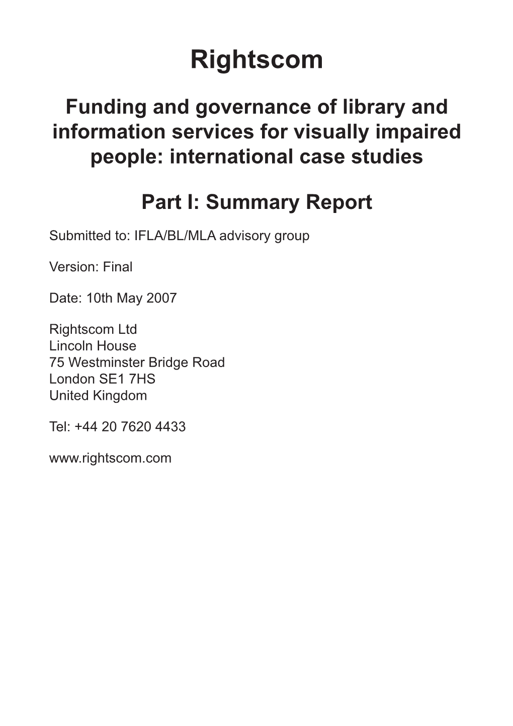 Funding and Governance of Library and Information Services for Visually Impaired People: International Case Studies