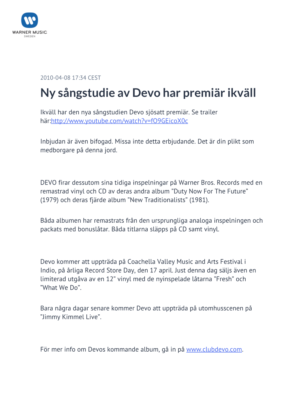 Ny Sångstudie Av Devo Har Premiär Ikväll