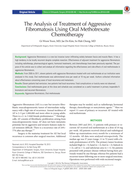 The Analysis of Treatment of Aggressive Fibromatosis Using Oral Methotrexate Chemotherapy Gi Woon Yoon, MD, Jae Do Kim, So Hak Chung, MD