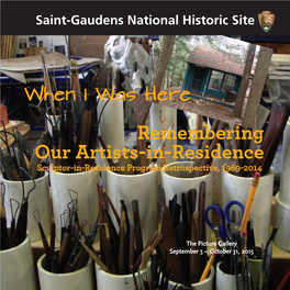 Saint-Gaudens National Historic Site Each Summer, a Figurative Sculptor Can Be Seen Creating Sculpture in the Style When I Was Here