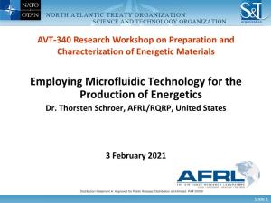 Employing Microfluidic Technology for the Production of Energetics Dr