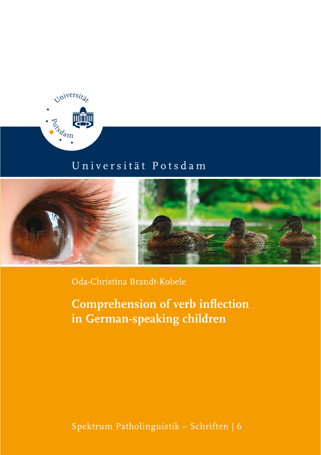 Comprehension of Verb Inflection in German-Speaking Children