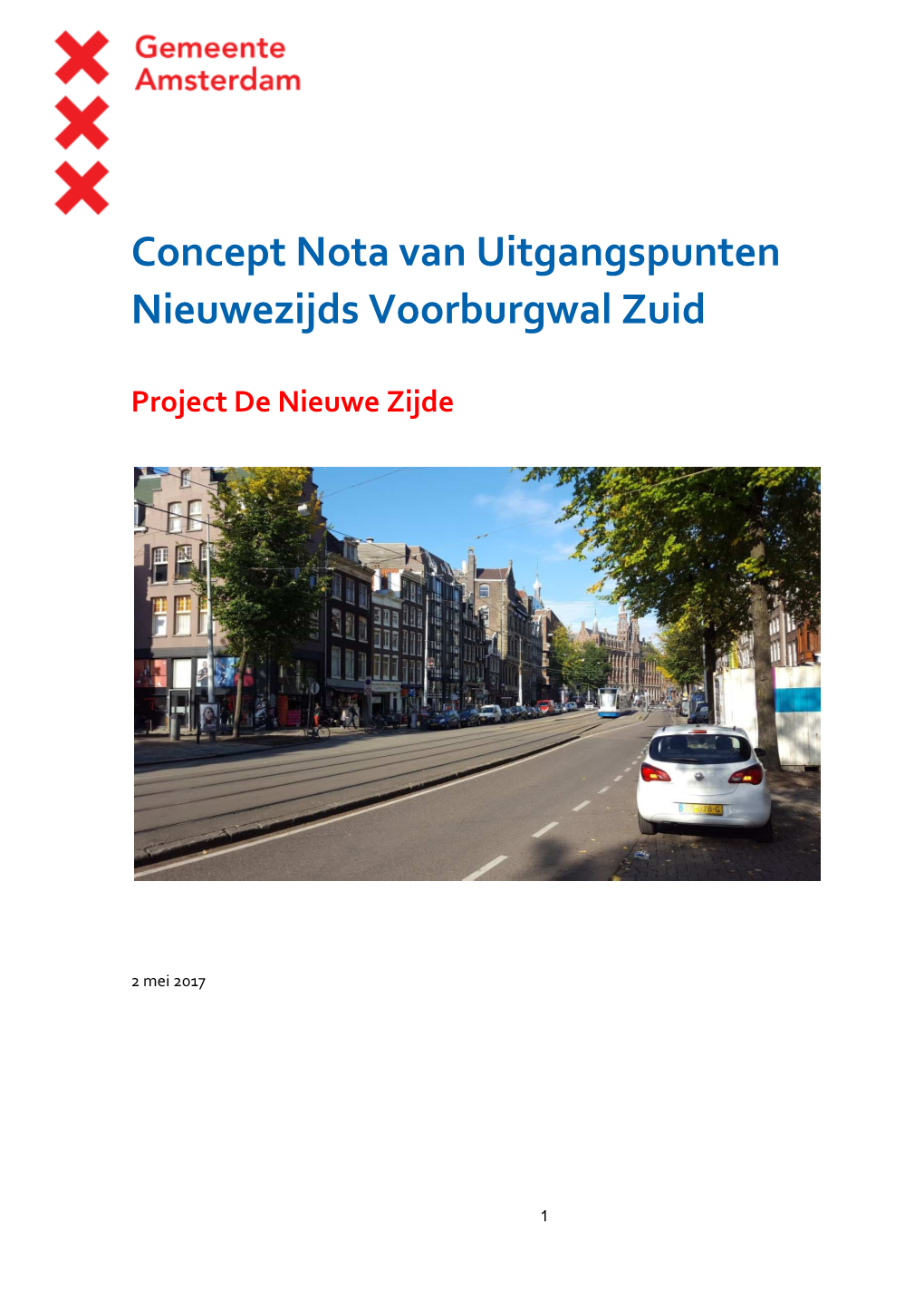 Concept Nota Van Uitgangspunten Nieuwezijds Voorburgwal Zuid