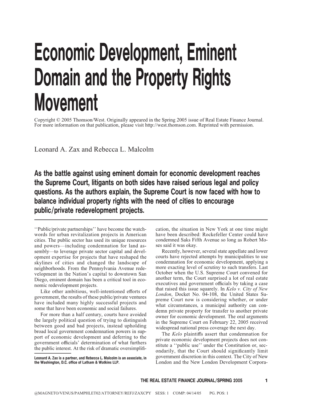 Economic Development, Eminent Domain and the Property Rights Movement Copyright © 2005 Thomson/West