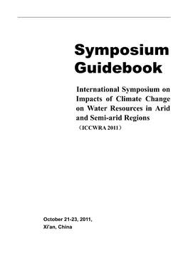 Symposium on Impacts of Climate Change on Water Resources in Arid and Semi-Arid Regions （ICCWRA 2011）