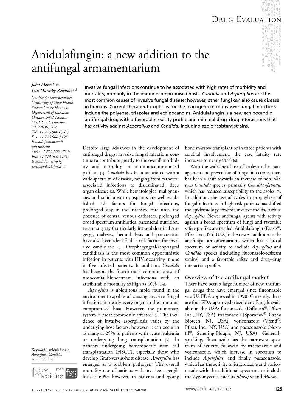 Anidulafungin: a New Addition to the Antifungal Armamentarium