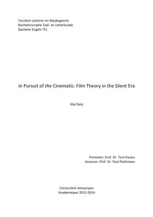 In Pursuit of the Cinematic: Film Theory in the Silent Era