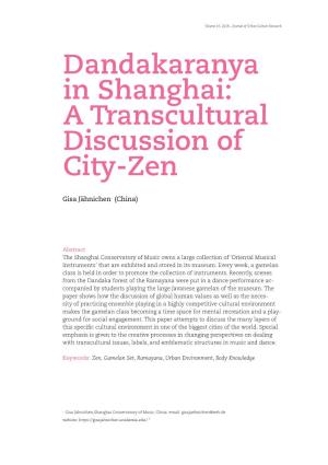 Dandakaranya in Shanghai: a Transcultural Discussion of City-Zen