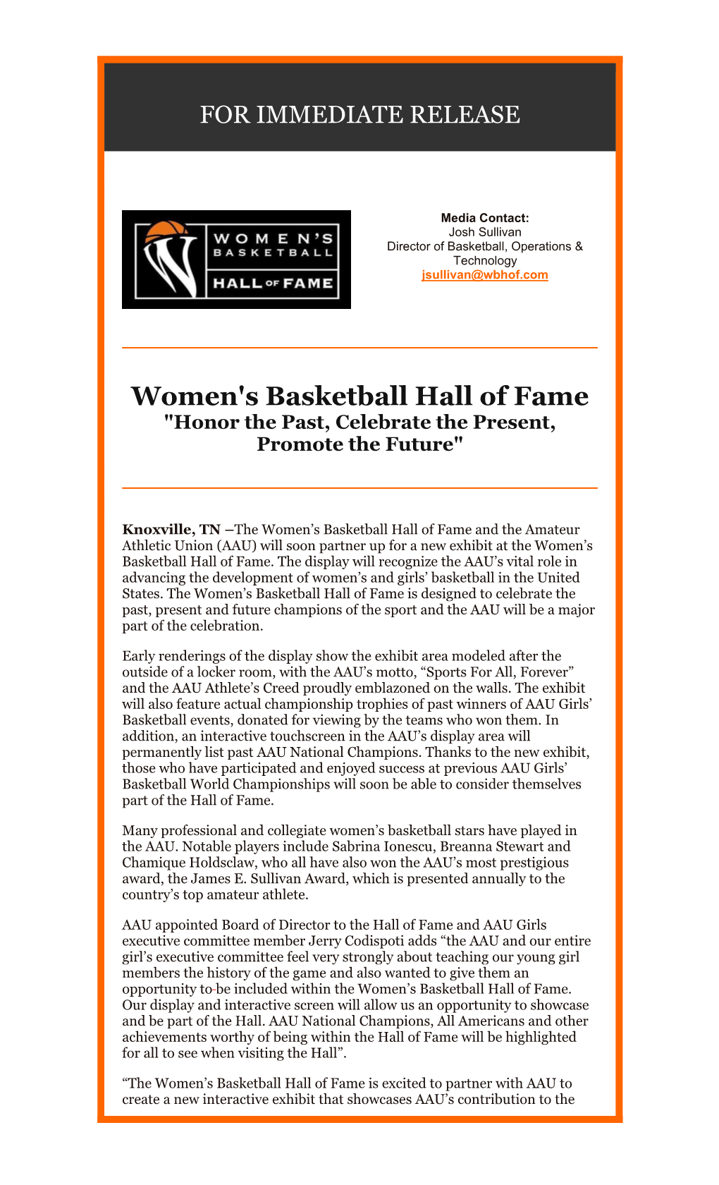 Women's Basketball Hall of Fame "Honor the Past, Celebrate the Present, Promote the Future"