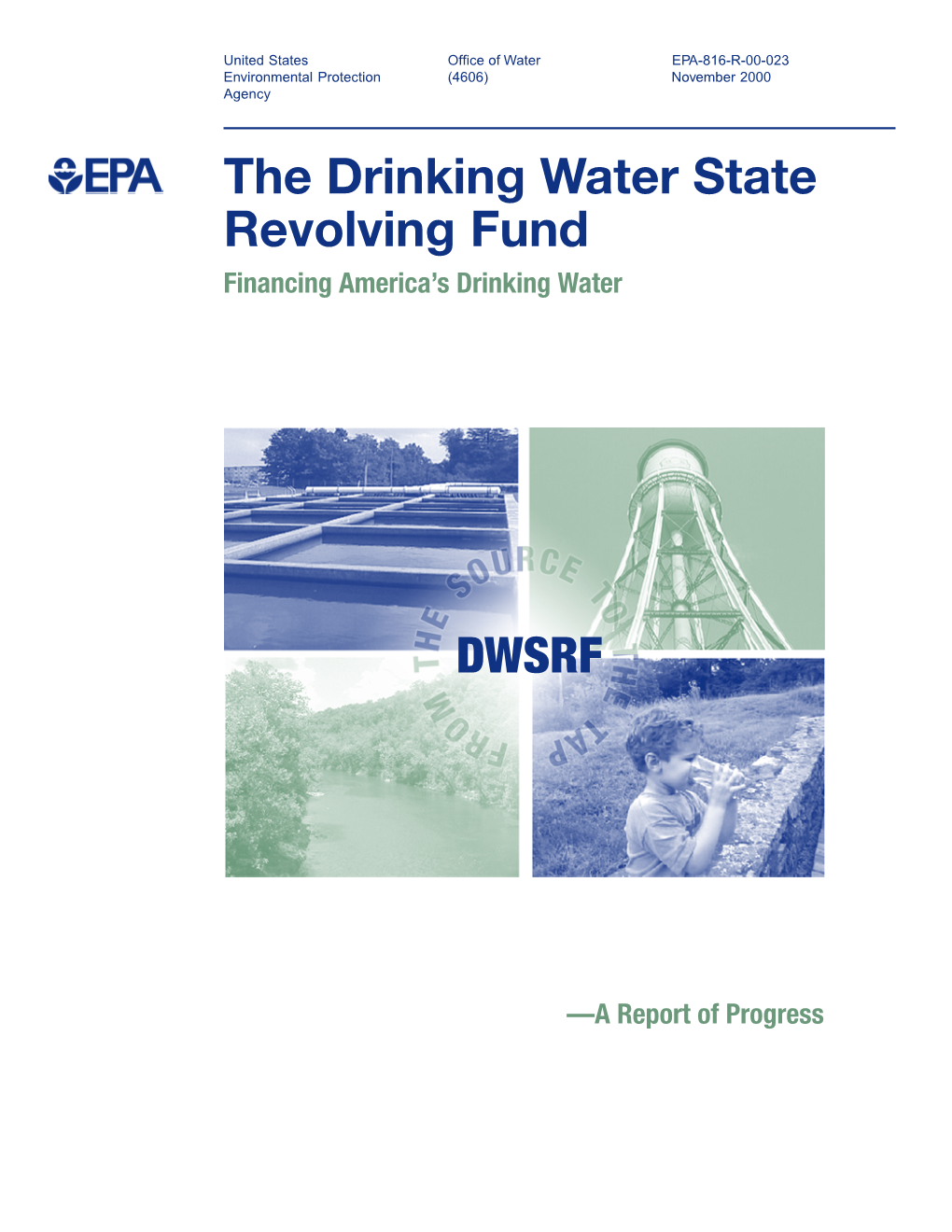 The Drinking Water State Revolving Fund Financing America’S Drinking Water