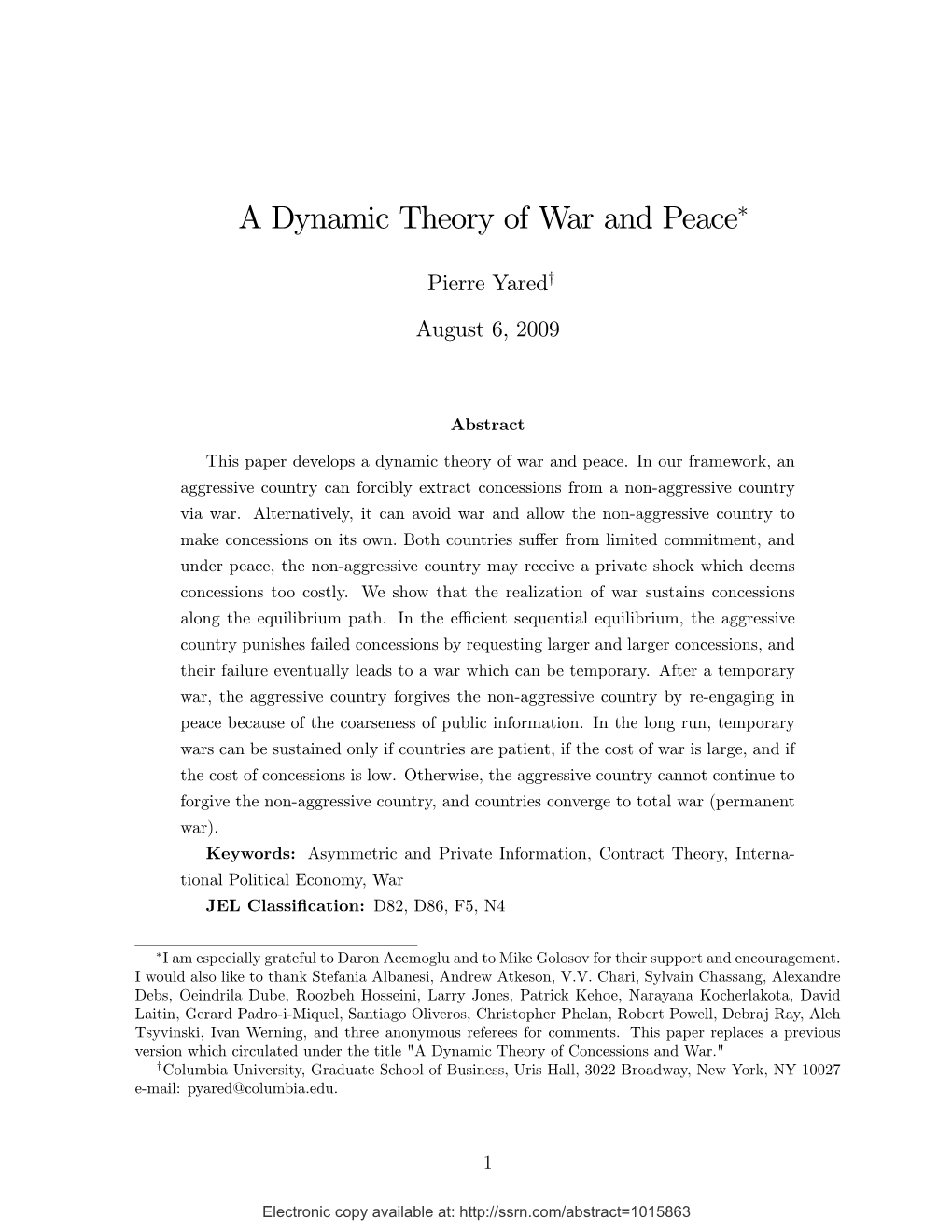 A Dynamic Theory of War and Peace"