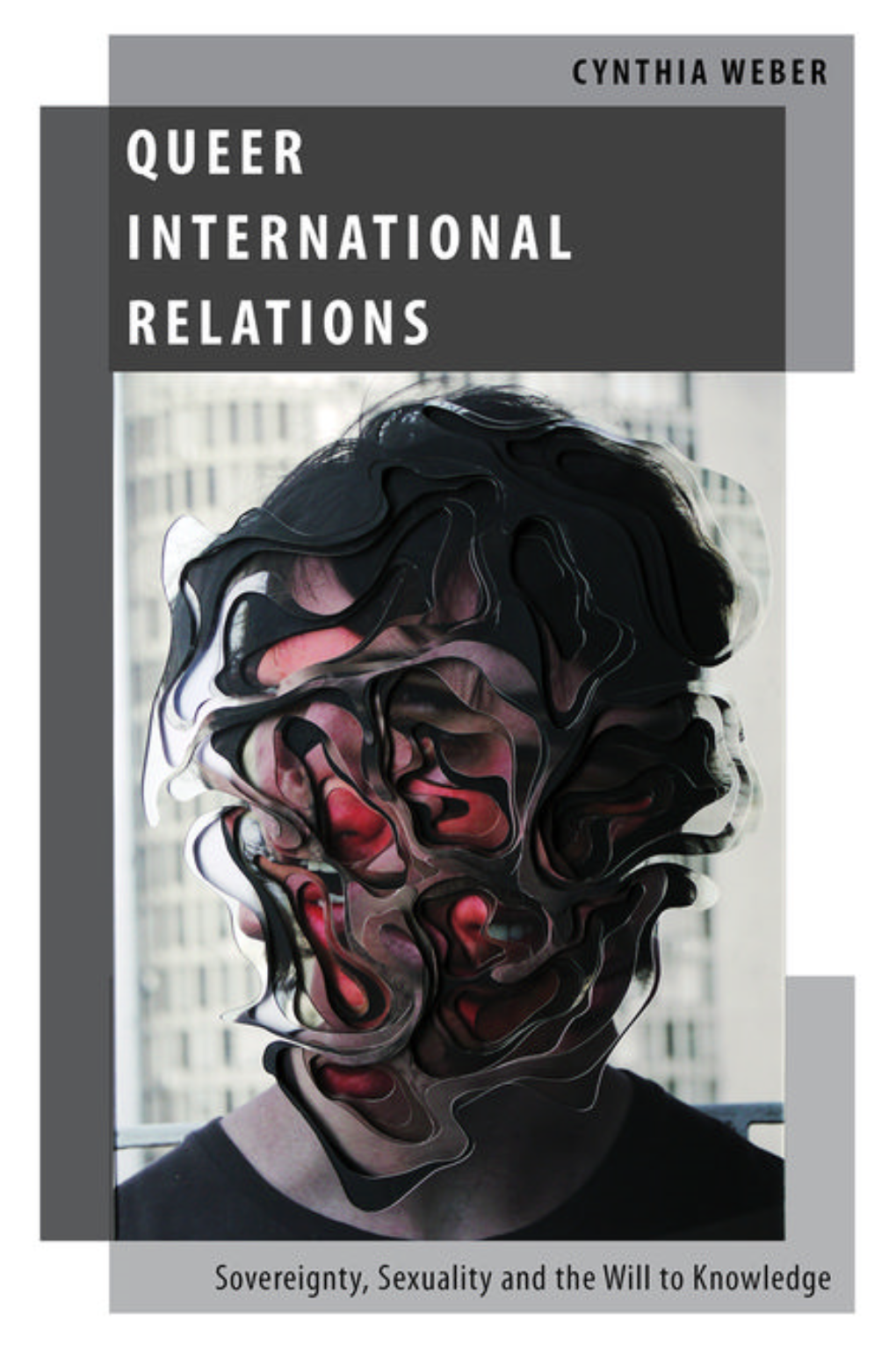 Queer International Relations Queer International Relations