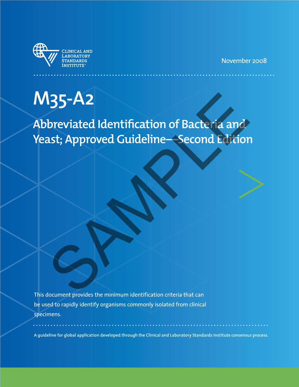 M35-A2: Abbreviated Identification of Bacteria and Yeast; Approved Guideline—Second Edition