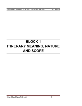 Block 1 Itinerary Meaning, Nature and Scope