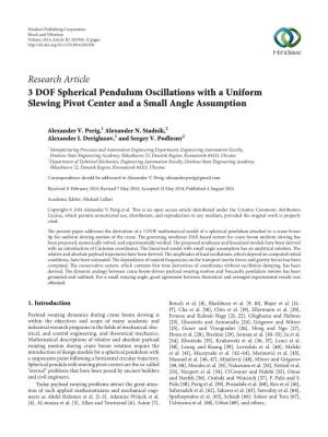 Research Article 3 DOF Spherical Pendulum Oscillations with a Uniform Slewing Pivot Center and a Small Angle Assumption