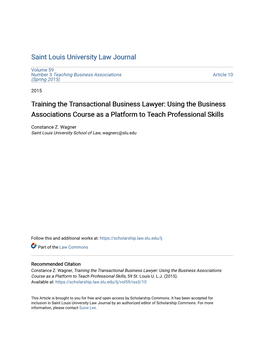 Training the Transactional Business Lawyer: Using the Business Associations Course As a Platform to Teach Professional Skills