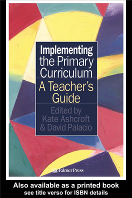 Implementing the Primary Curriculum: a Teacher's Guide