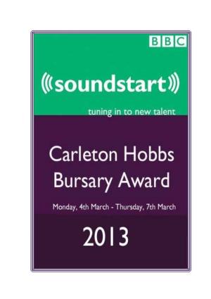 Prospectus for the Carleton Hobbs Bursary 2013
