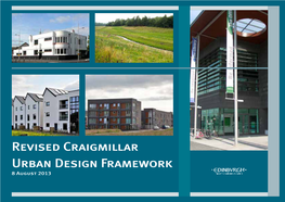 Revised Craigmillar Urban Design Framework 8 August 2013 Revised Craigmillar Urban Design Framework