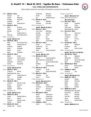 St. Cloud#2 '14 • March 29, 2014 • Together We Dance • Performance Order * ALL TIMES ARE APPROXIMATE (Side a Perform Towards the Sound Table