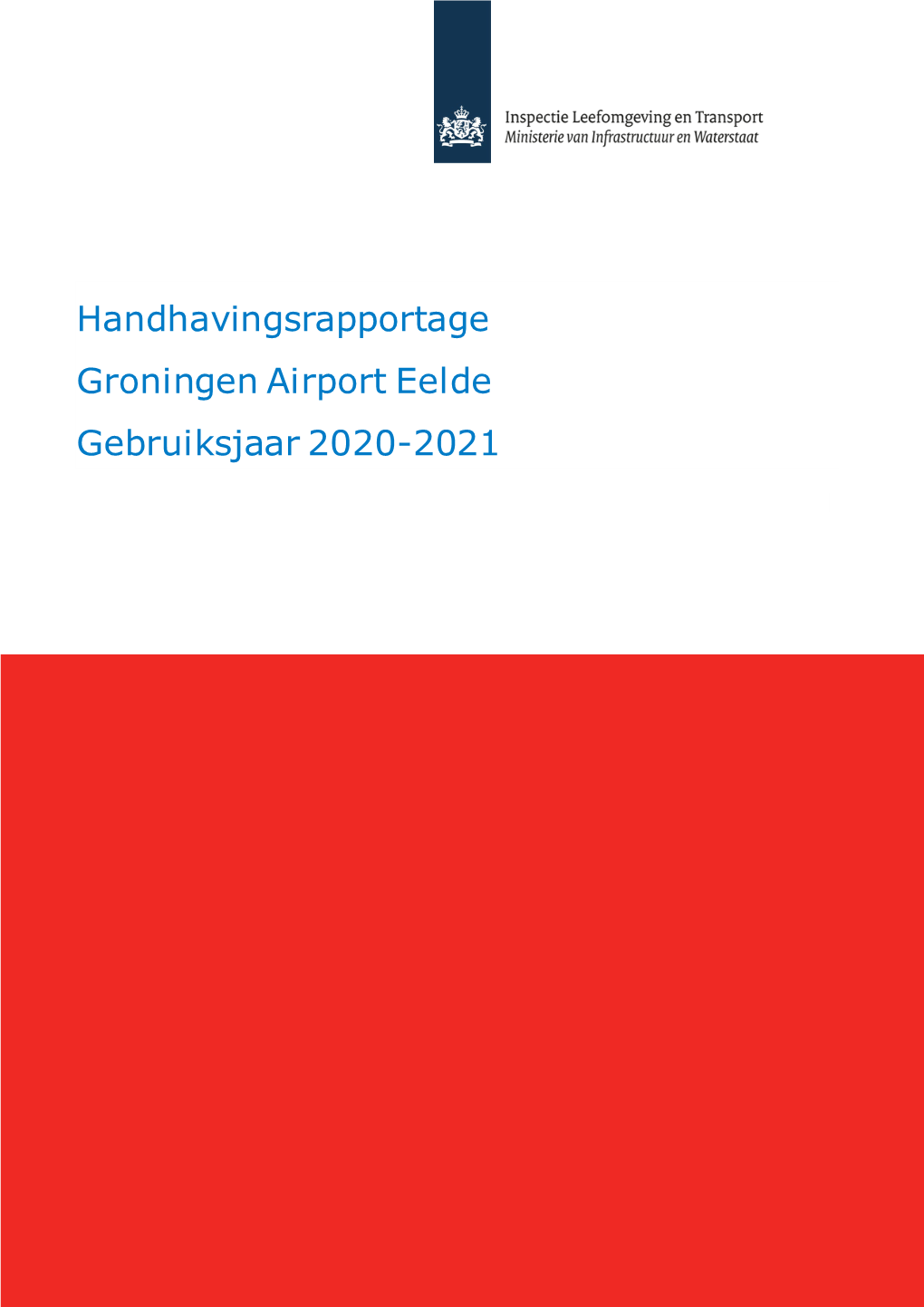 Handhavingsrapportage Groningen Airport Eelde Gebruiksjaar 2020-2021