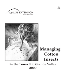 Managing Cotton Insects in the Lower Rio Grande Valley 2009 Contents Page IPM Principles