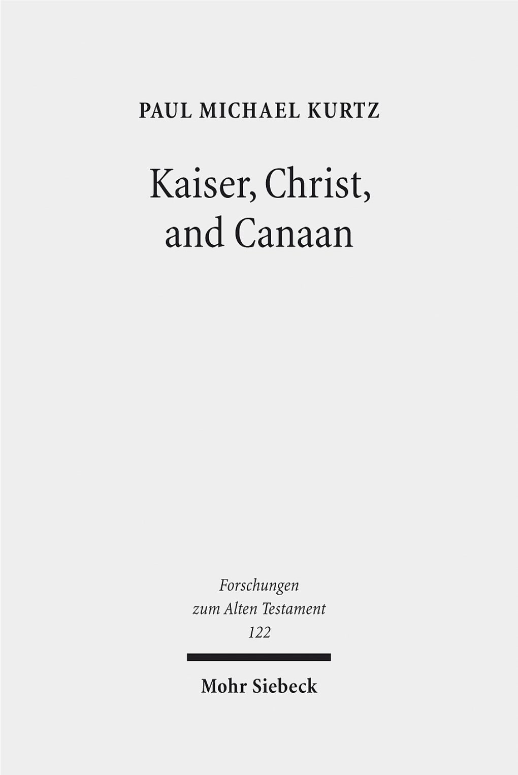 Kaiser, Christ, and Canaan