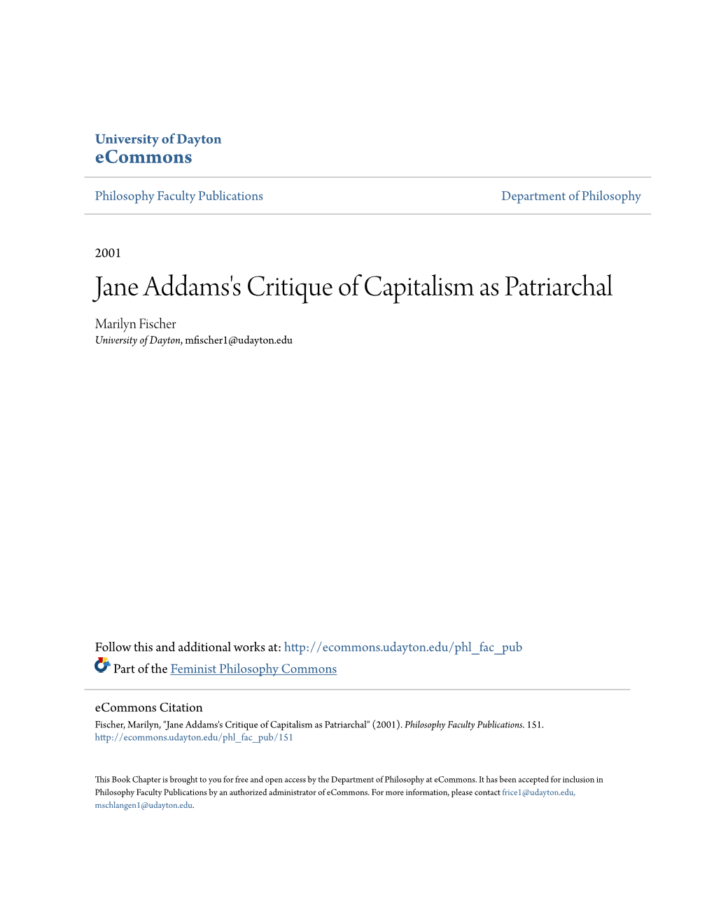 Jane Addams's Critique of Capitalism As Patriarchal Marilyn Fischer University of Dayton, Mfischer1@Udayton.Edu