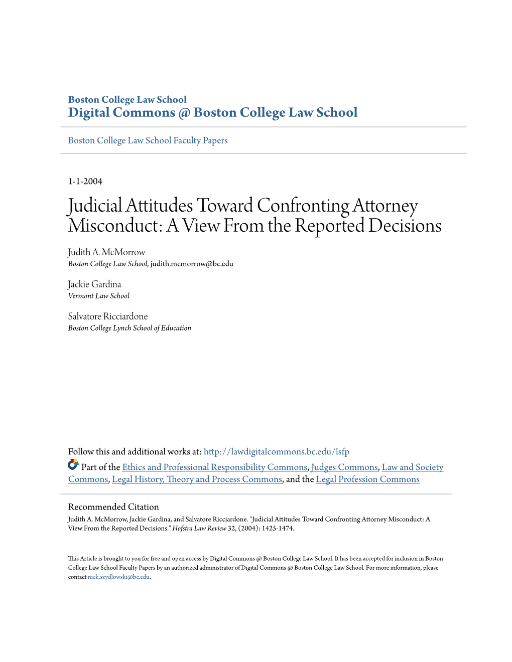 Judicial Attitudes Toward Confronting Attorney Misconduct: a View from the Reported Decisions Judith A