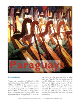 INTRODUCTION Paraguay Had a Population of 6340639 in 2010